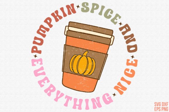 Fall Pumpkin Spice SVG: Graphics for Crafts & Content