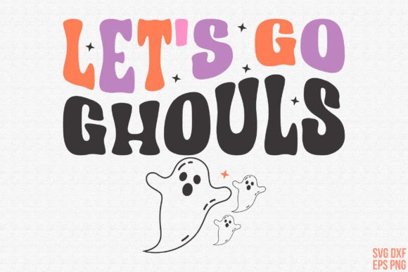 Halloween Let’s Go Ghouls SVG: Retro Graphics for Crafts