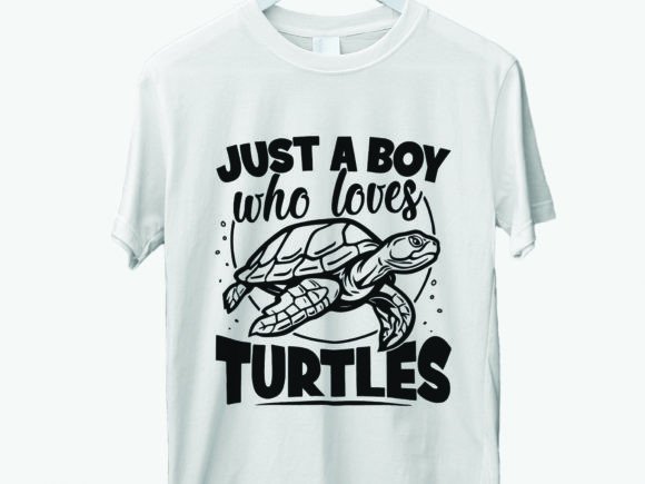 Just a Boy Who Loves Turtles SVG: Graphics for T-Shirt Designs