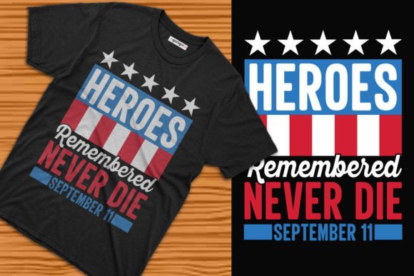 National Heroes Patriot Day Tee Design: Graphics & T-Shirt Designs