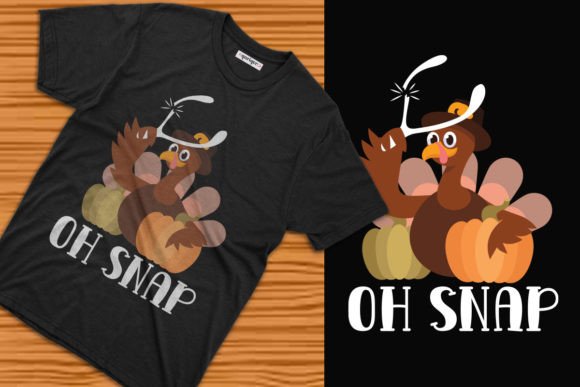 Oh Snap Thanksgiving Graphics & T-Shirt Designs