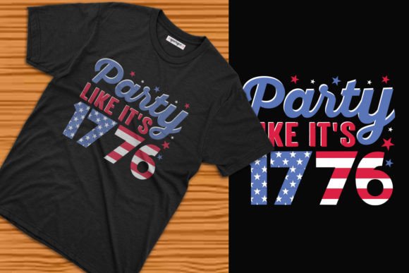 Party Like It’s 1776 Independence Tee: Graphics & T-Shirt Designs